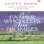 A father who keeps his promises